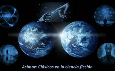 Asimov: Clásicos en la ciencia ficción
