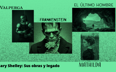 Mary Shelley sus obras y legado